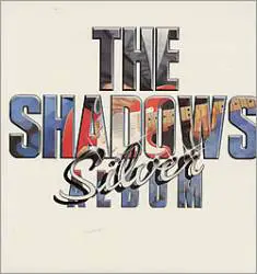 Shadows : Silver Album
